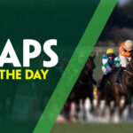 NAP of the Day: Today’s NAPs Table of horse racing tips across the UK & Ireland