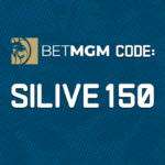 BetMGM Bonus Code SILIVE150: 0 Sports Betting Bonus and .5K Casino Deals