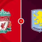 Aston Villa vs Liverpool Betting Preview Aston Villa vs Liverpool Betting Preview