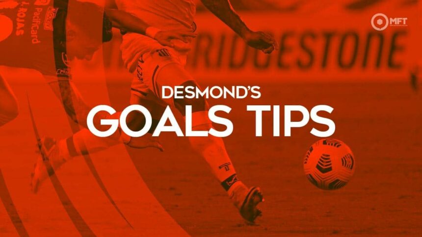 Desmond’s BTTS and Goals Acca Tips