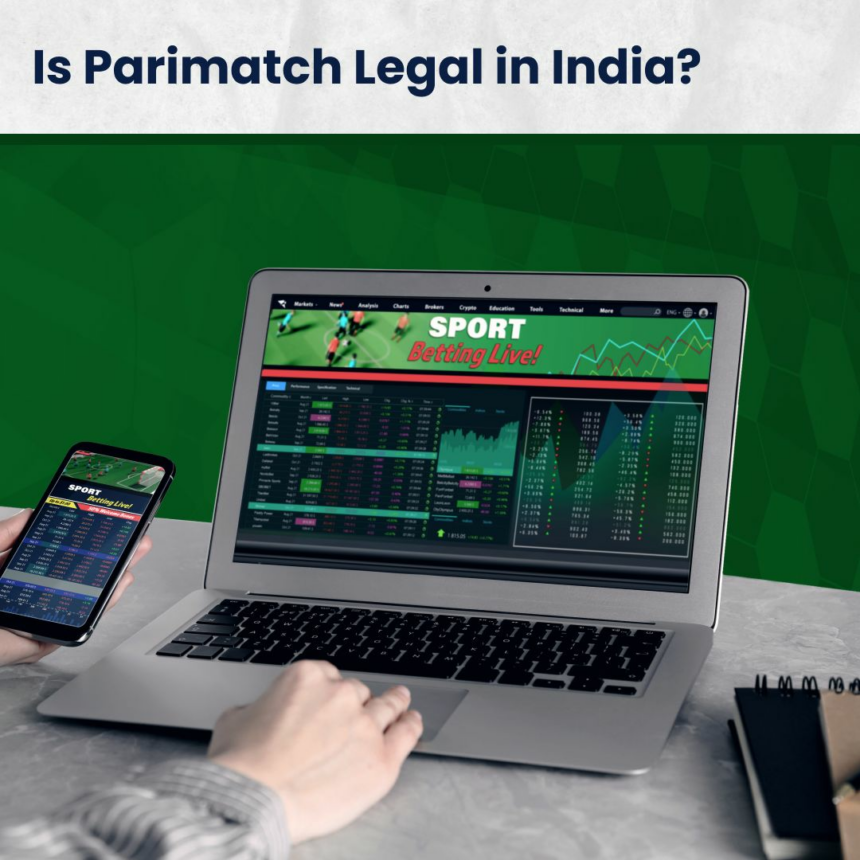 Is Parimatch Legal in India?